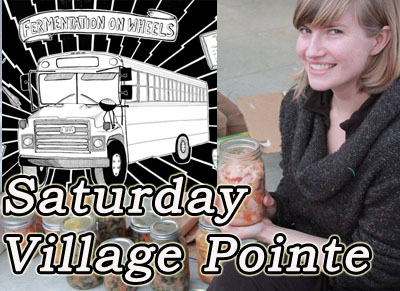 Fermentation on Wheels, Tara Whitsitt, Village Pointe farmers market